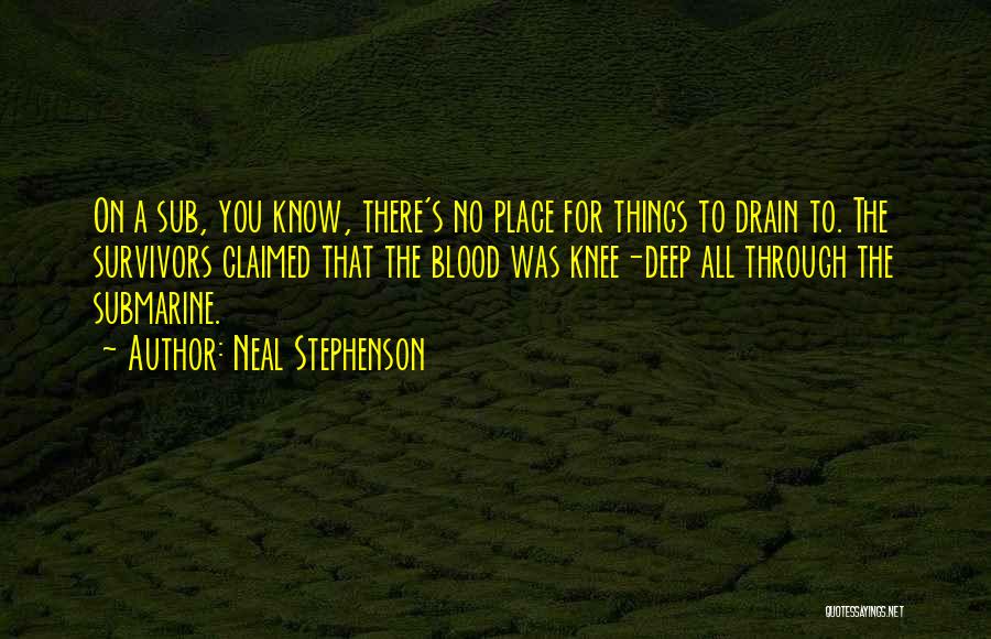Knee Deep Quotes By Neal Stephenson