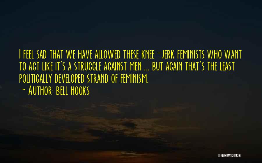 Knee Quotes By Bell Hooks