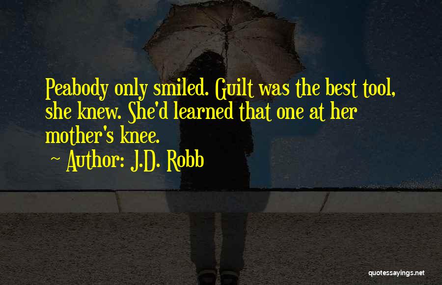 Knee Quotes By J.D. Robb