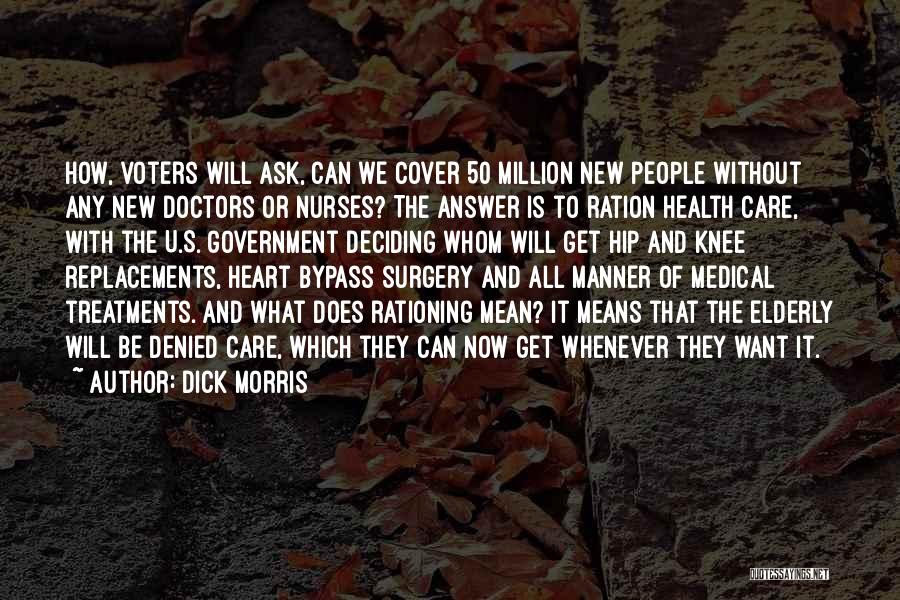 Knee Surgery Quotes By Dick Morris