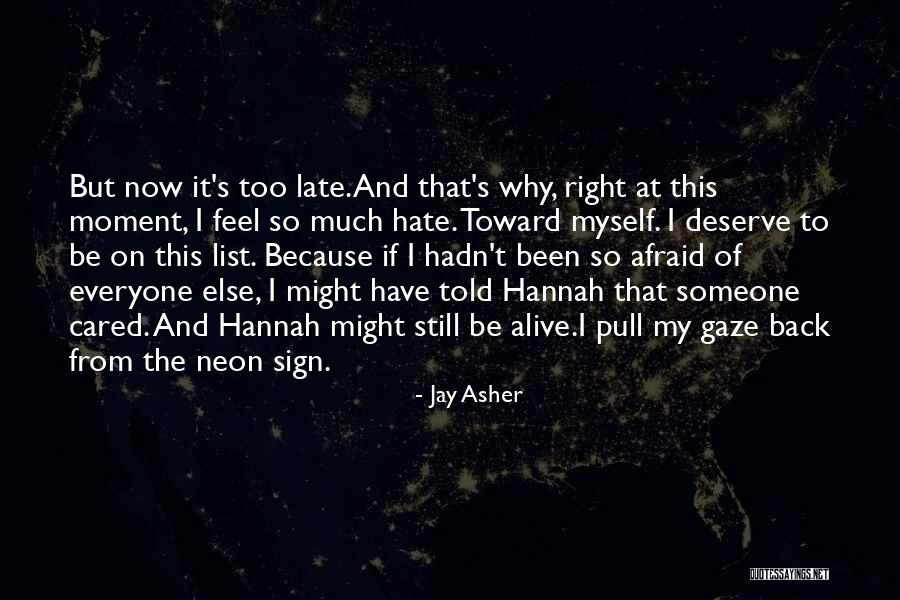 Kneebone Boy Quotes By Jay Asher Kneebone Boy Quotes By Jay Asher