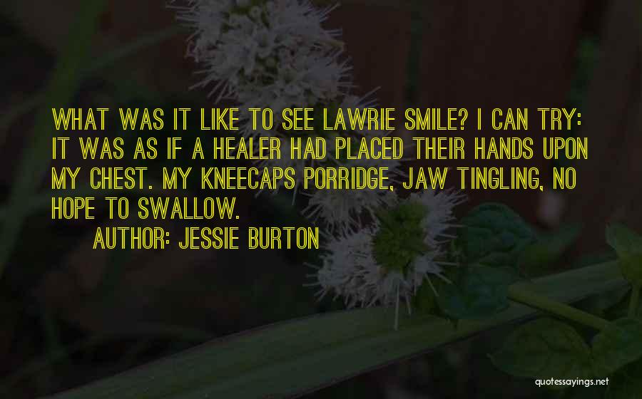 Kneecaps Quotes By Jessie Burton