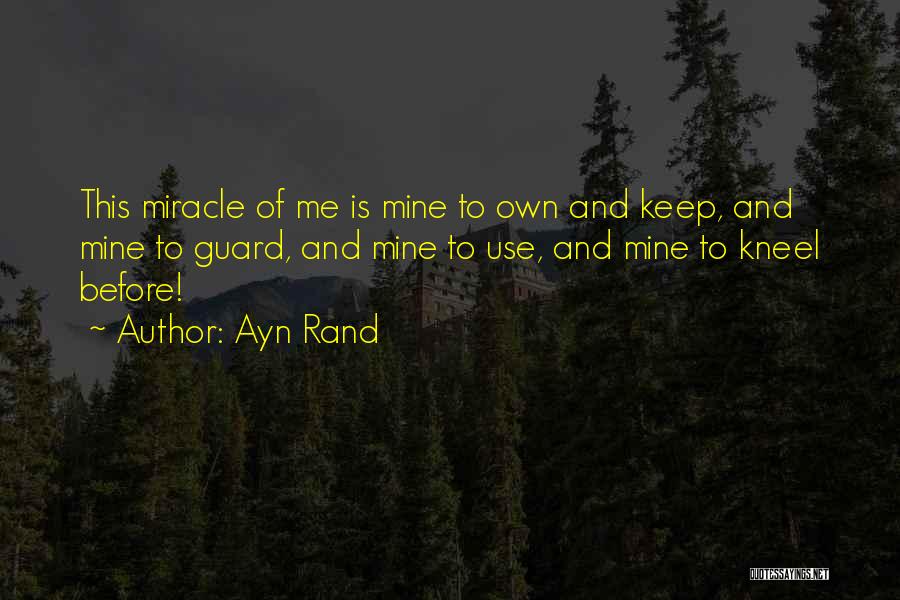 Kneel Before Me Quotes By Ayn Rand