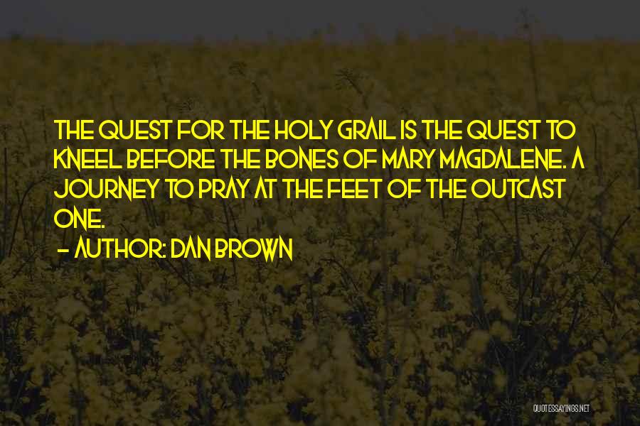 Kneel Before Me Quotes By Dan Brown