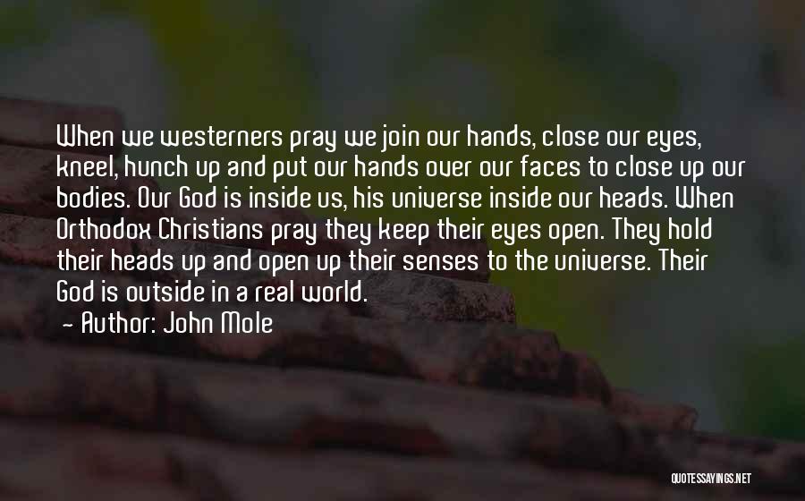 Kneel Quotes By John Mole
