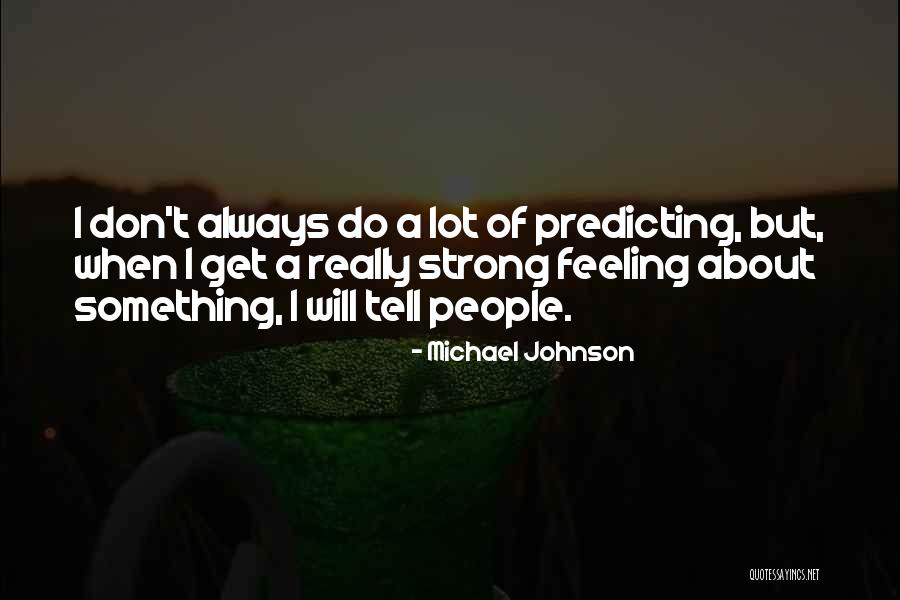 Kneeled Glass Quotes By Michael Johnson Kneeled Glass Quotes By Michael Johnson