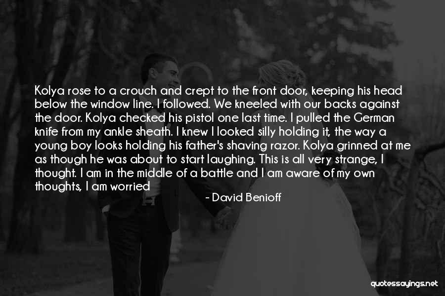 Kneeled Quotes By David Benioff Kneeled Quotes By David Benioff