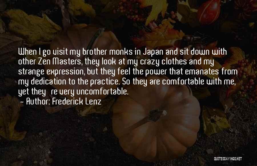 Kneeler Pad Quotes By Frederick Lenz