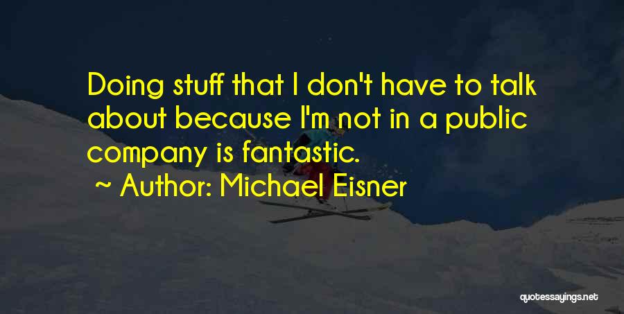 Kneeler Pad Quotes By Michael Eisner