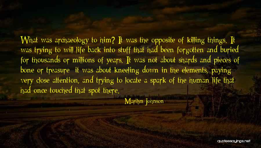 Kneeling Down Quotes By Marilyn Johnson Kneeling Down Quotes By Marilyn Johnson