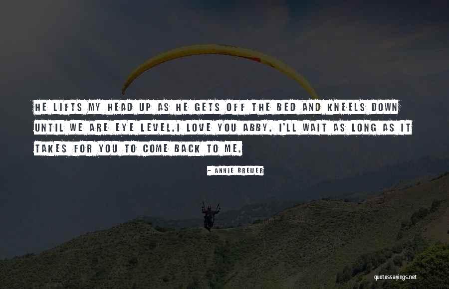 Kneels Quotes By Annie Brewer Kneels Quotes By Annie Brewer