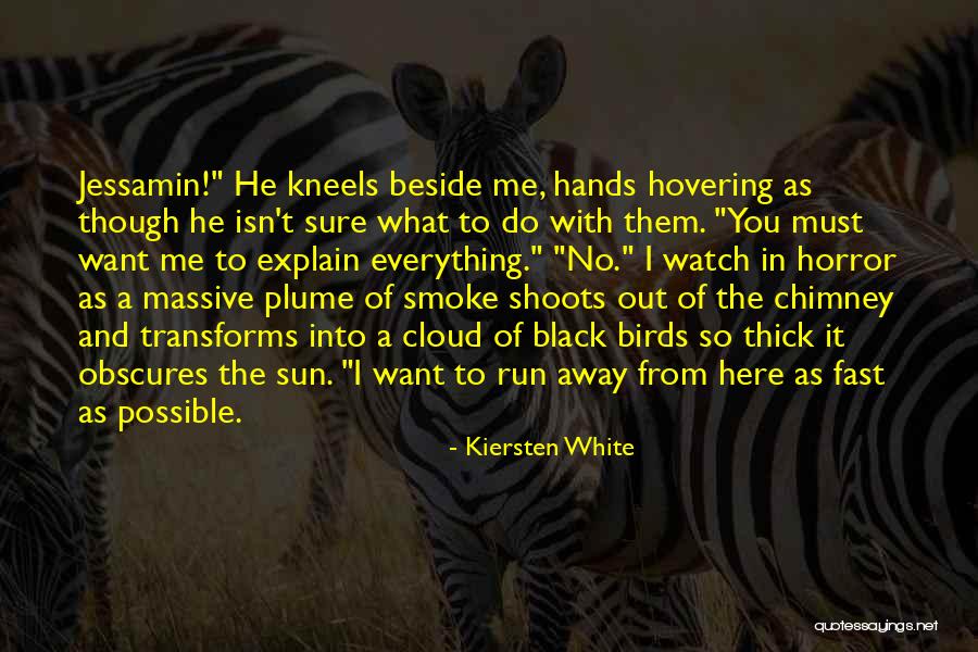 Kneels Quotes By Kiersten White Kneels Quotes By Kiersten White