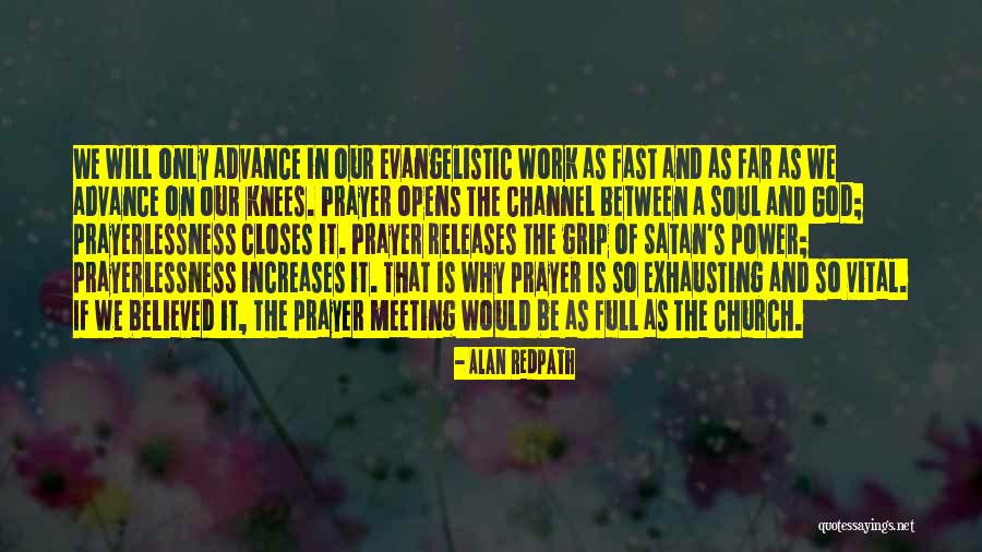 Knees In Prayer Quotes By Alan Redpath Knees In Prayer Quotes By Alan Redpath