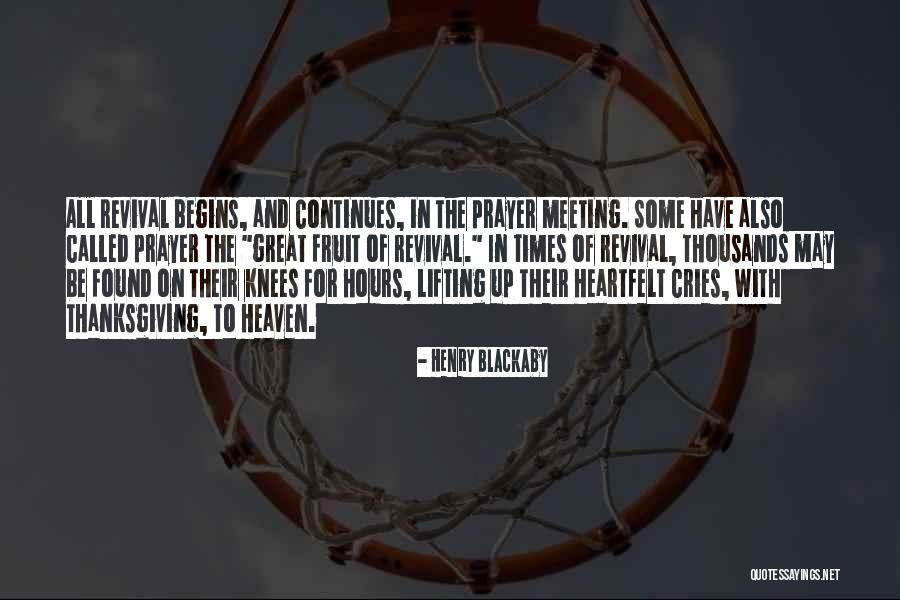 Knees In Prayer Quotes By Henry Blackaby Knees In Prayer Quotes By Henry Blackaby