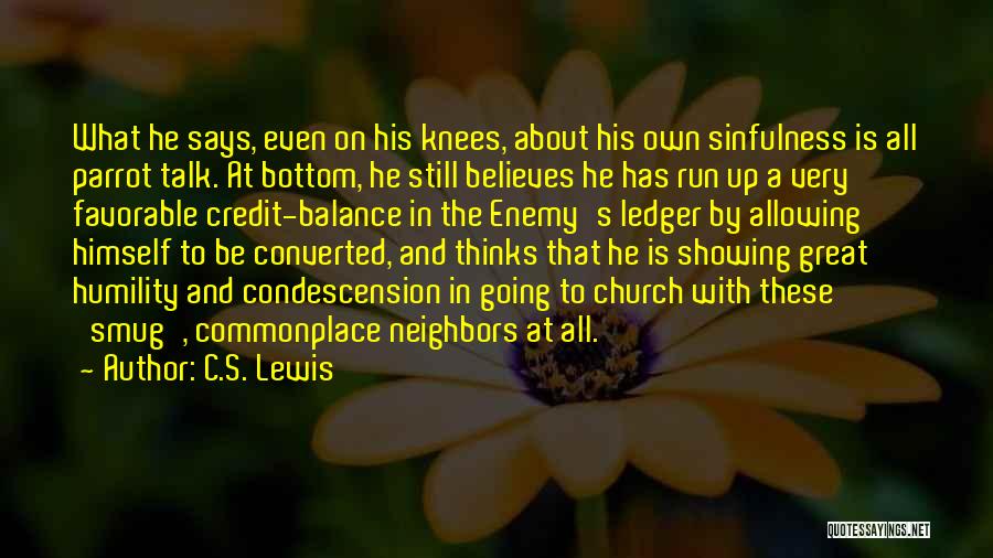 Knees Quotes By C.S. Lewis