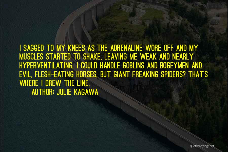 Knees Quotes By Julie Kagawa