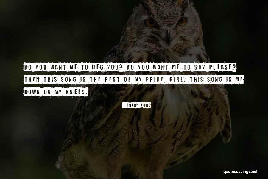 Knees Song Quotes By Emery Lord Knees Song Quotes By Emery Lord