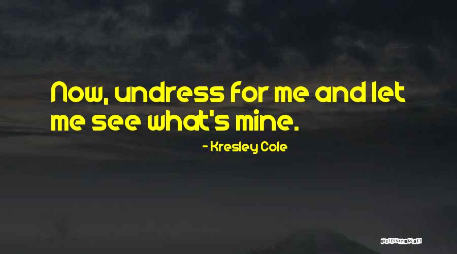 Kneipen In Spandau Quotes By Kresley Cole Kneipen In Spandau Quotes By Kresley Cole
