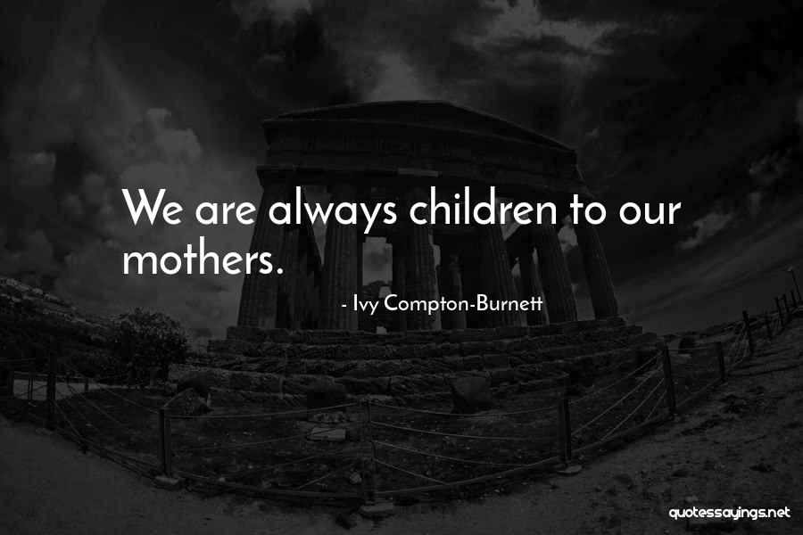 Kneipenquiz Quotes By Ivy Compton-Burnett Kneipenquiz Quotes By Ivy Compton-Burnett