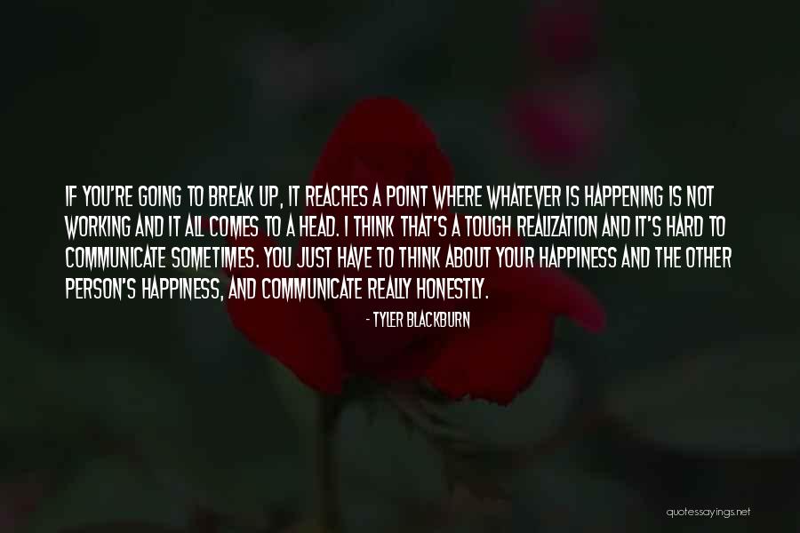 Kneissl Quotes By Tyler Blackburn Kneissl Quotes By Tyler Blackburn