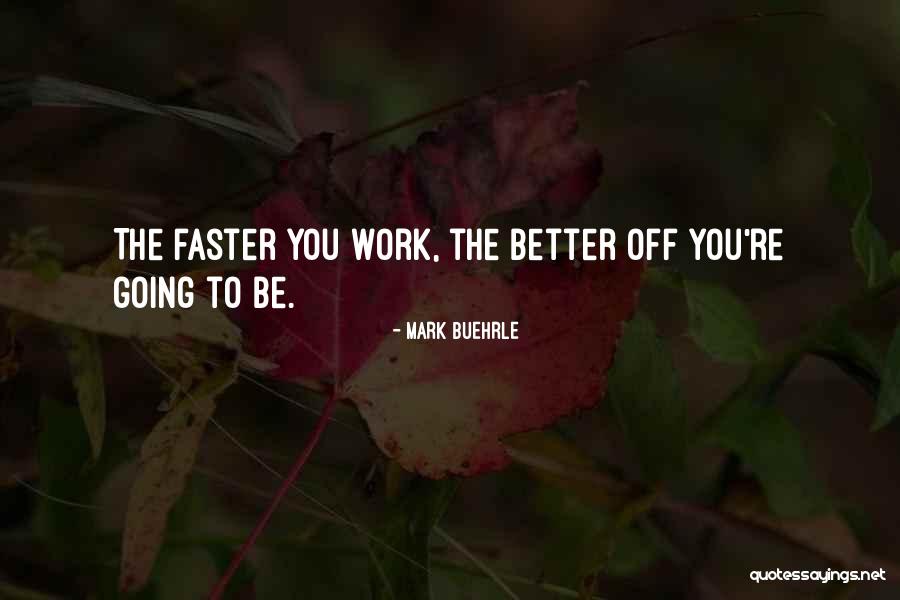 Knepp Financial Group Quotes By Mark Buehrle Knepp Financial Group Quotes By Mark Buehrle