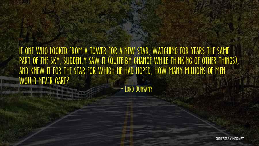 Knew How Quotes By Lord Dunsany Knew How Quotes By Lord Dunsany