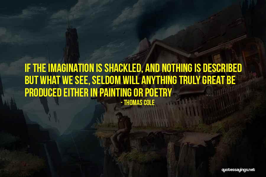 Knewin Quotes By Thomas Cole Knewin Quotes By Thomas Cole