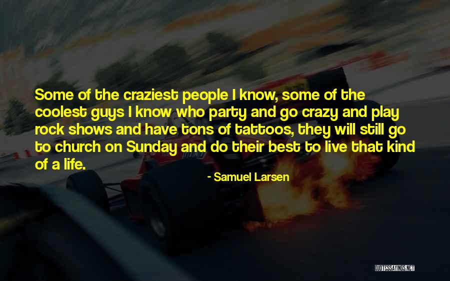 Knezovich Wyoming Quotes By Samuel Larsen Knezovich Wyoming Quotes By Samuel Larsen