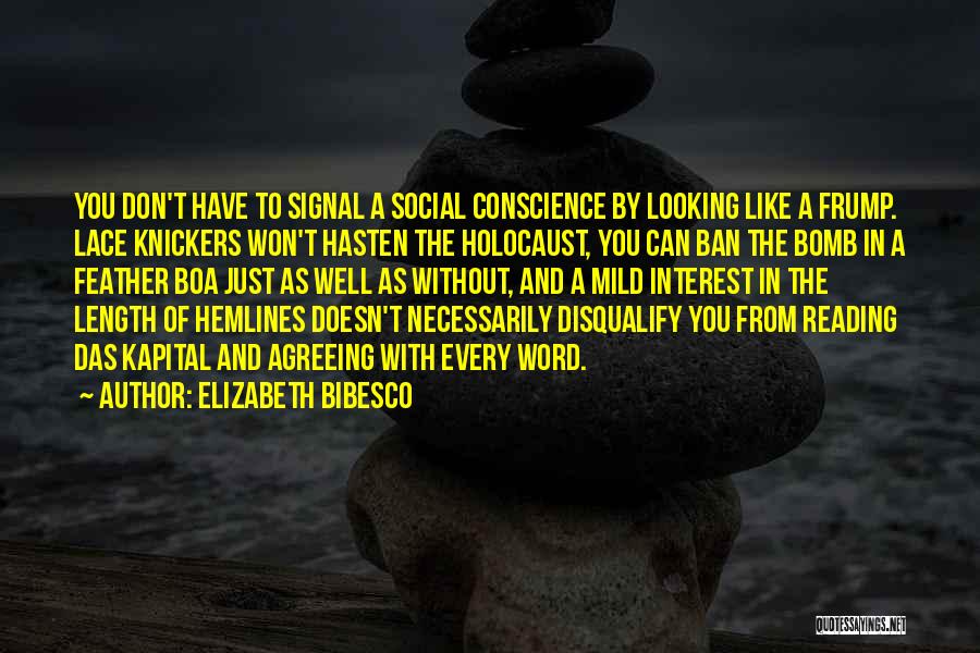 Knickers Quotes By Elizabeth Bibesco