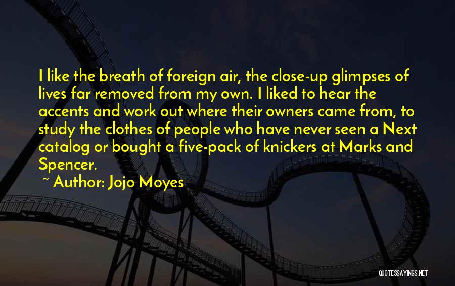 Knickers Quotes By Jojo Moyes