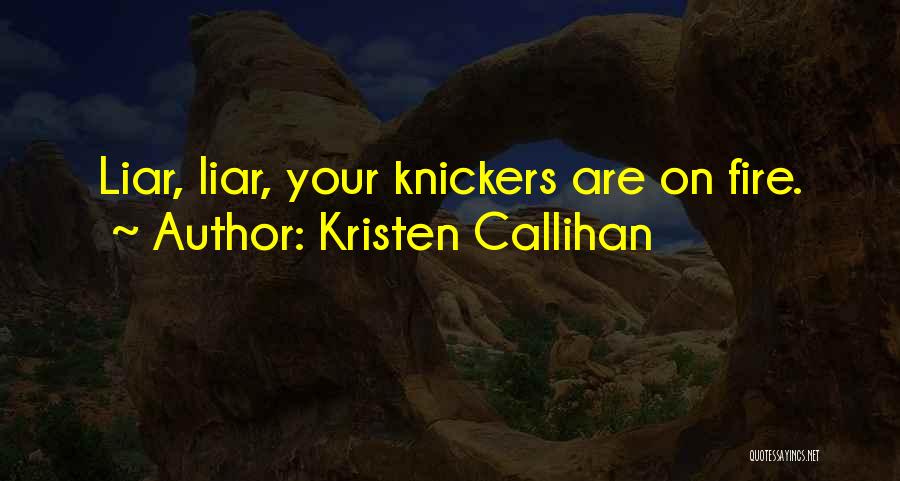 Knickers Quotes By Kristen Callihan