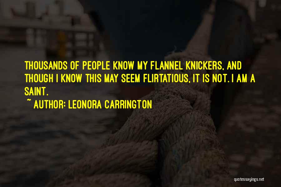 Knickers Quotes By Leonora Carrington