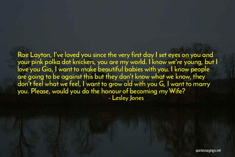 Knickers Quotes By Lesley Jones