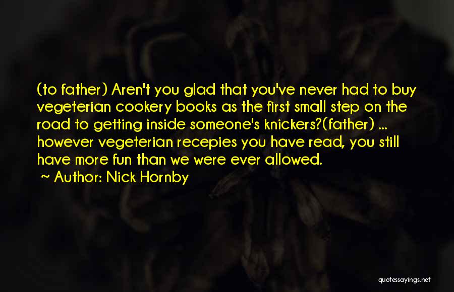 Knickers Quotes By Nick Hornby