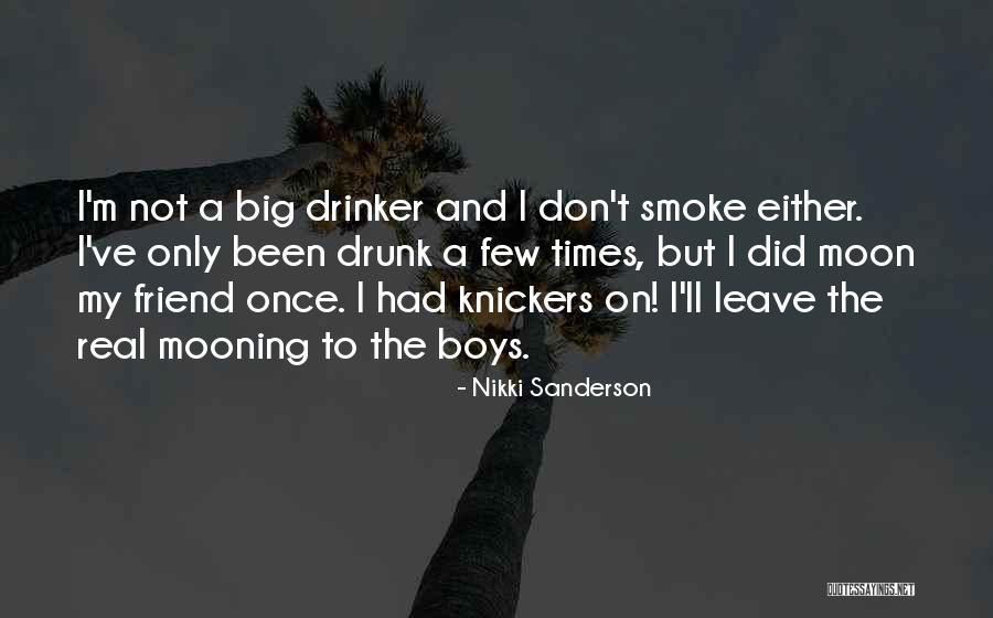 Knickers Quotes By Nikki Sanderson