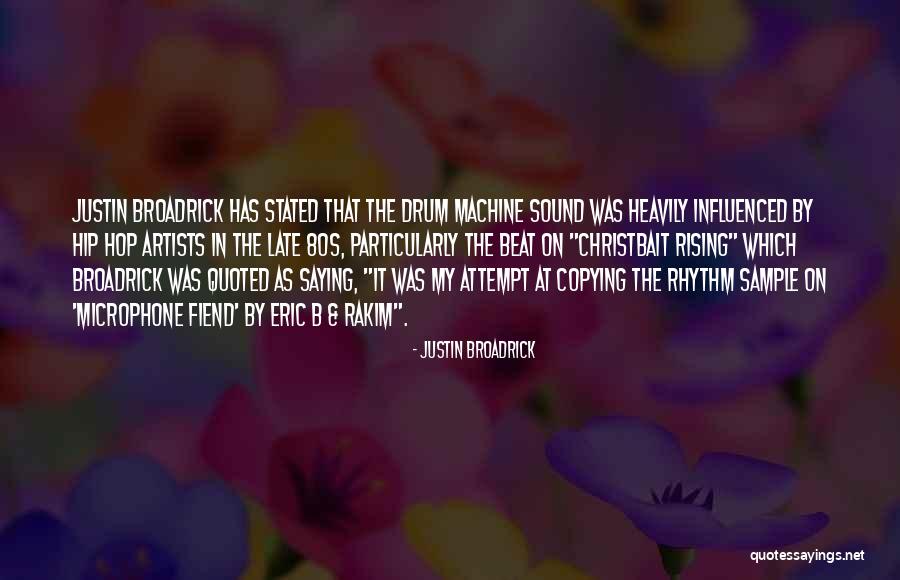 Knieriem Designs Quotes By Justin Broadrick Knieriem Designs Quotes By Justin Broadrick