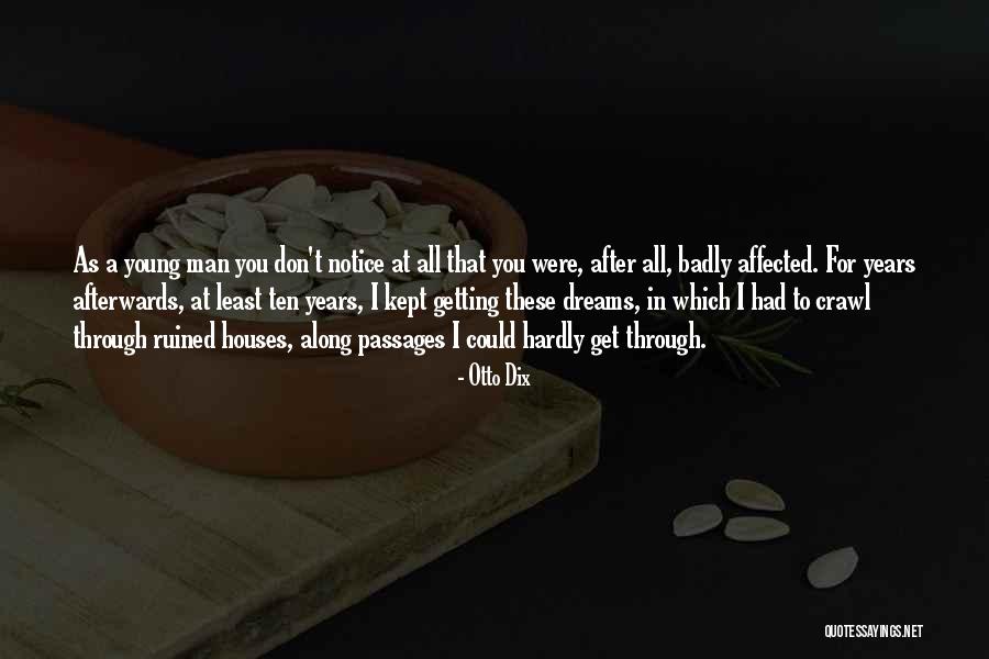 Knieriem Tires Quotes By Otto Dix Knieriem Tires Quotes By Otto Dix