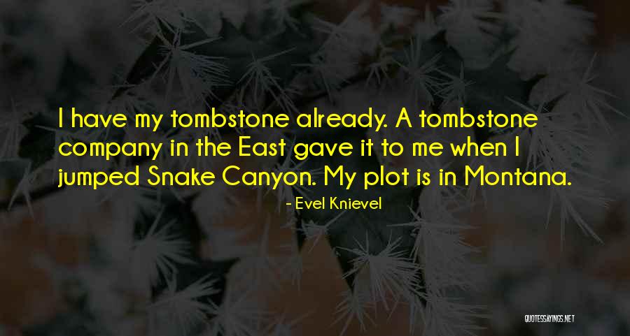 Knievel Quotes By Evel Knievel