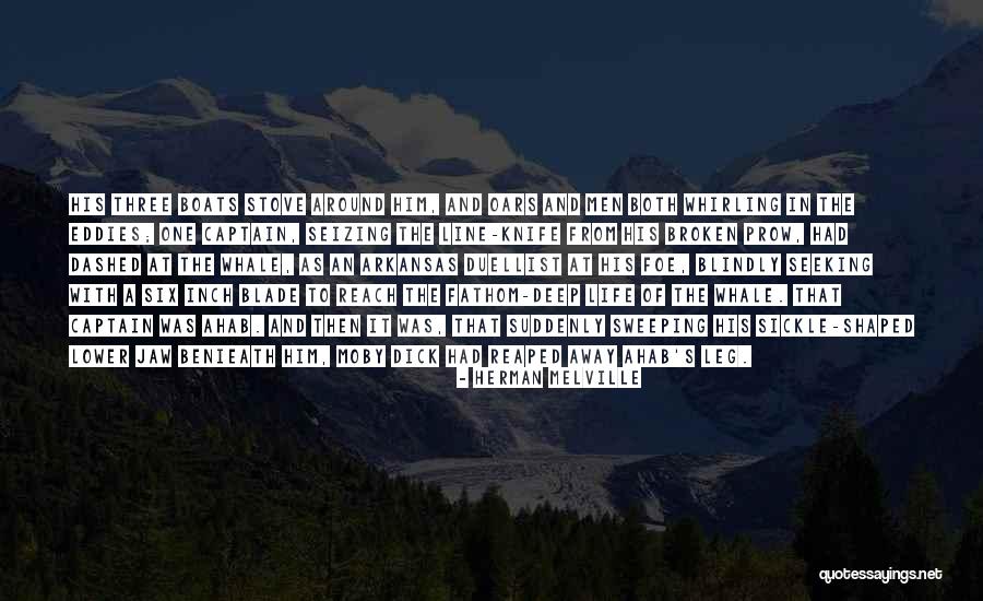 Knife Blade Quotes By Herman Melville Knife Blade Quotes By Herman Melville