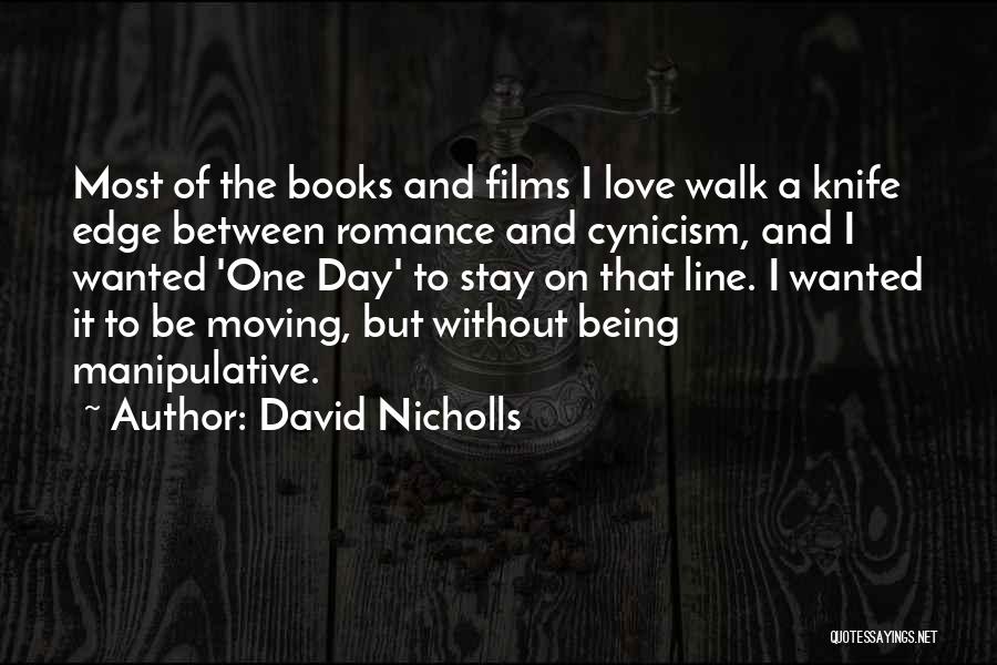 Knife Edge Quotes By David Nicholls