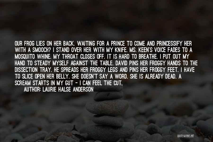 Knife Edge Quotes By Laurie Halse Anderson