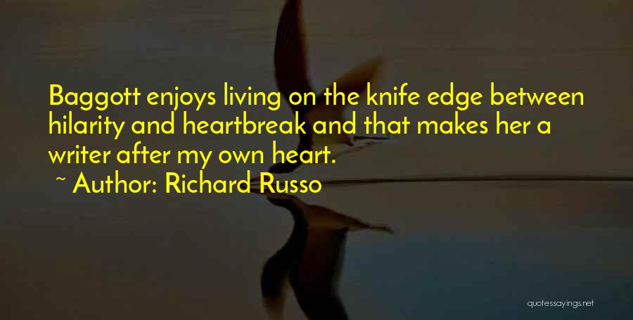 Knife Edge Quotes By Richard Russo