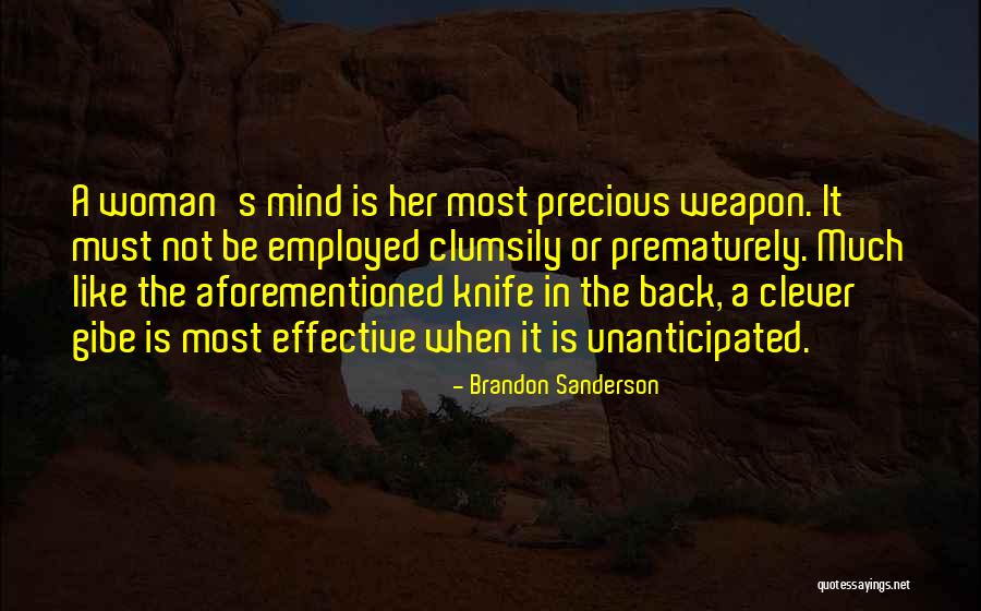 Knife In Back Quotes By Brandon Sanderson Knife In Back Quotes By Brandon Sanderson
