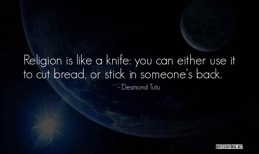 Knife In Back Quotes By Desmond Tutu Knife In Back Quotes By Desmond Tutu