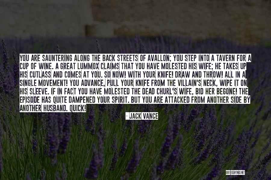 Knife In Back Quotes By Jack Vance Knife In Back Quotes By Jack Vance