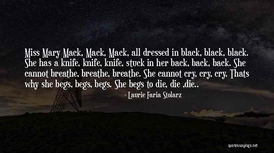 Knife In Back Quotes By Laurie Faria Stolarz Knife In Back Quotes By Laurie Faria Stolarz