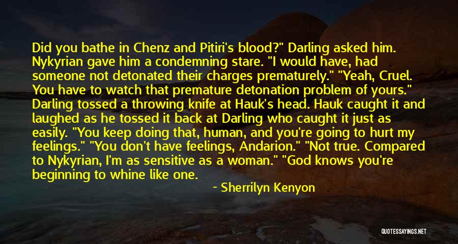Knife In Back Quotes By Sherrilyn Kenyon Knife In Back Quotes By Sherrilyn Kenyon