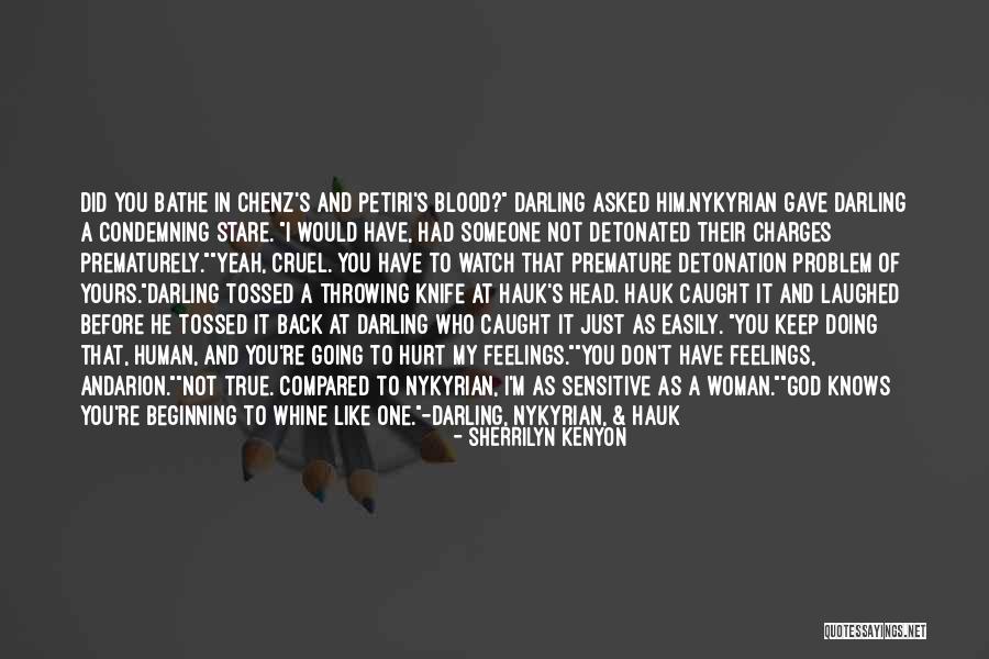 Knife In Back Quotes By Sherrilyn Kenyon Knife In Back Quotes By Sherrilyn Kenyon