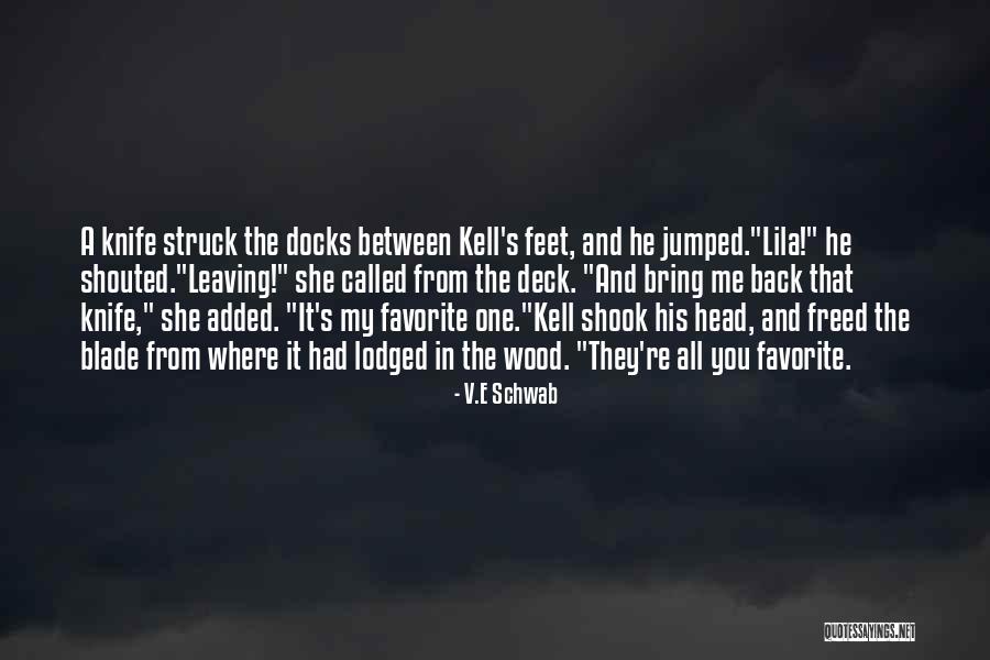Knife In Back Quotes By V.E Schwab Knife In Back Quotes By V.E Schwab