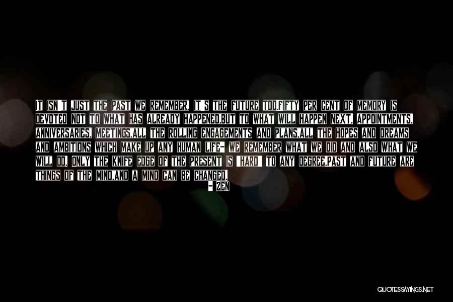 Knife Of Dreams Quotes By Zen Knife Of Dreams Quotes By Zen